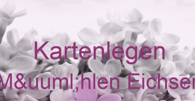 Kartenlegen Mühlen Eichsen | Top-Experten für Kartenlegen, Wahrsagen, Hellsehen, Zukunftsdeutung. Kartenlegen Mühlen Eichsen | Top-Experten für Kartenlegen, Wahrsagen, Hellsehen, Zukunftsdeutung.